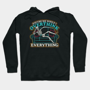 Excuse me while I overthink this Hoodie